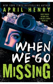 When We Go Missing When We Go Missing