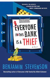 Everyone in This Bank is a Thief