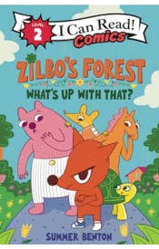 Zilbo's Forest: What's Up with That?