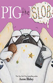Pig the Slob Pig the Slob