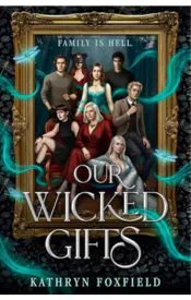 Our Wicked Gifts