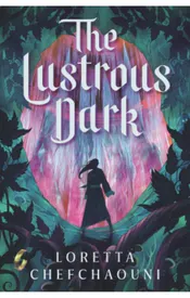 The Lustrous Dark