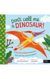 Don't Call Me a Dinosaur