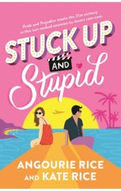 Stuck Up & Stupid Stuck Up & Stupid