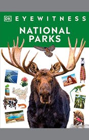 Eyewitness National Parks Eyewitness National Parks