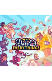 Date Everything! Date Everything!