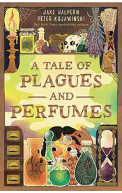 A Tale of Plagues and Perfumes