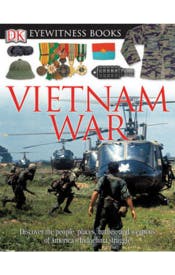 DK Eyewitness Books: Vietnam War DK Eyewitness Books: Vietnam War