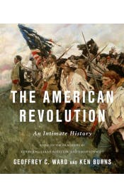 The American Revolution: An Intimate History