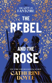 The Rebel and the Rose