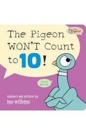 The Pigeon Won't Count to 10! The Pigeon Won't Count to 10!