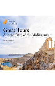 Great Tours: Ancient Cities of the Mediterranean Great Tours: Ancient Cities of the Mediterranean