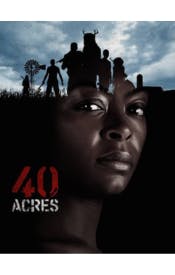 40 Acres 40 Acres