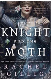 The Knight and the Moth The Knight and the Moth