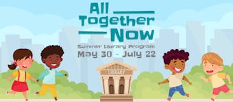 Summer Library Program: All Together Now