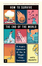 How to Survive the End of the World