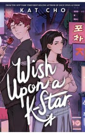 Wish Upon a K-Star Wish Upon a K-Star