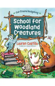 School for Woodland Creatures