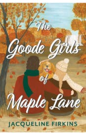 The Goode Girls of Maple Lane The Goode Girls of Maple Lane