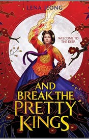 And Break the Pretty Kings And Break the Pretty Kings