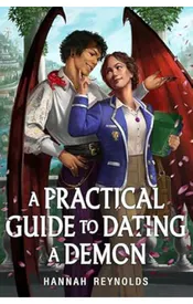 A Practical Guide to Dating a Demon