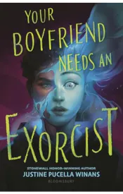 Your Boyfriend Needs an Exorcist