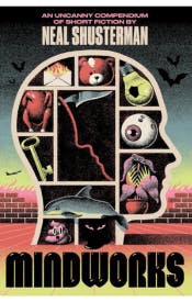 MindWorks: An Uncanny Compendium of Short Fiction